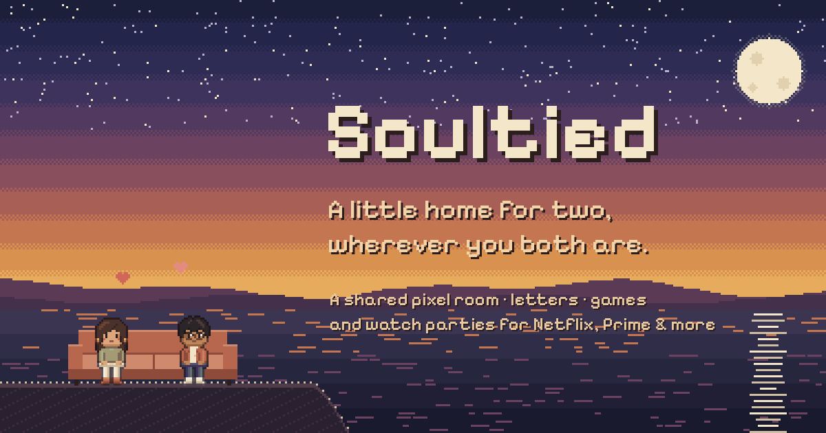 Soultied: Watch Parties and a Home for Long-Distance Couples